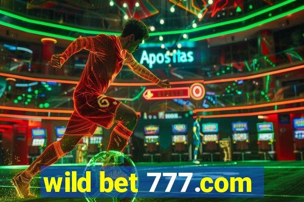 wild bet 777.com